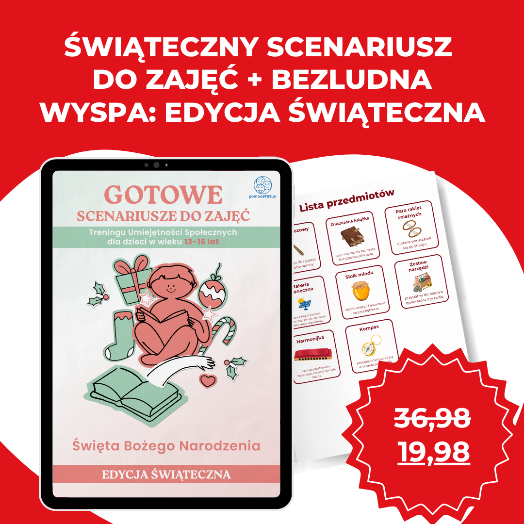 ZESTAW: Gotowe Scenariusze do zajęć Treningu Umiejętności Społecznych dla dzieci w wieku 13-16 lat - Święta Bożego Narodzenia + Bezludna wyspa - zespołowa gra decyzyjna (edycja świąteczna)