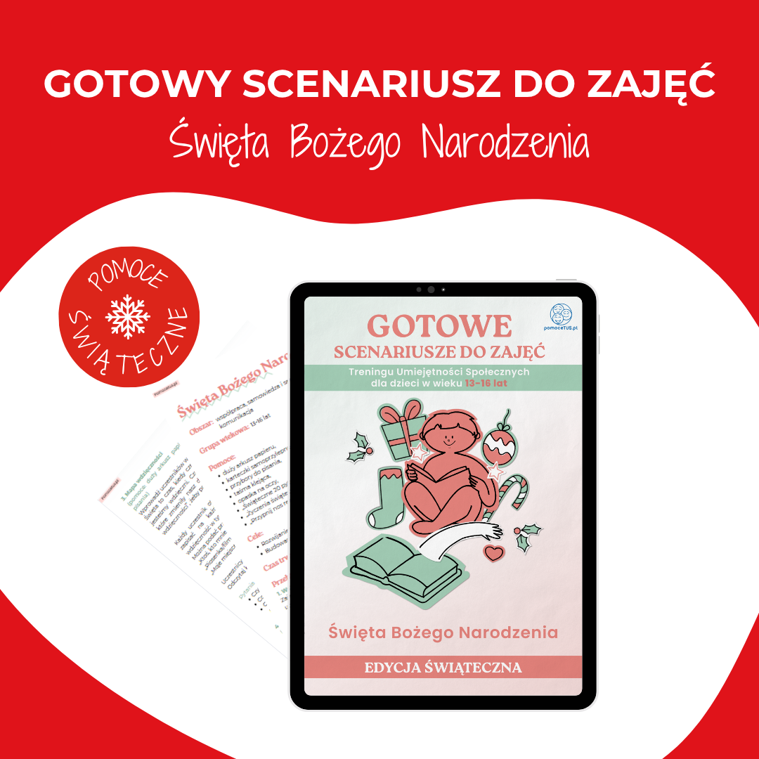 Gotowe Scenariusze do zajęć Treningu Umiejętności Społecznych dla dzieci w wieku 13-16 lat – Święta Bożego Narodzenia