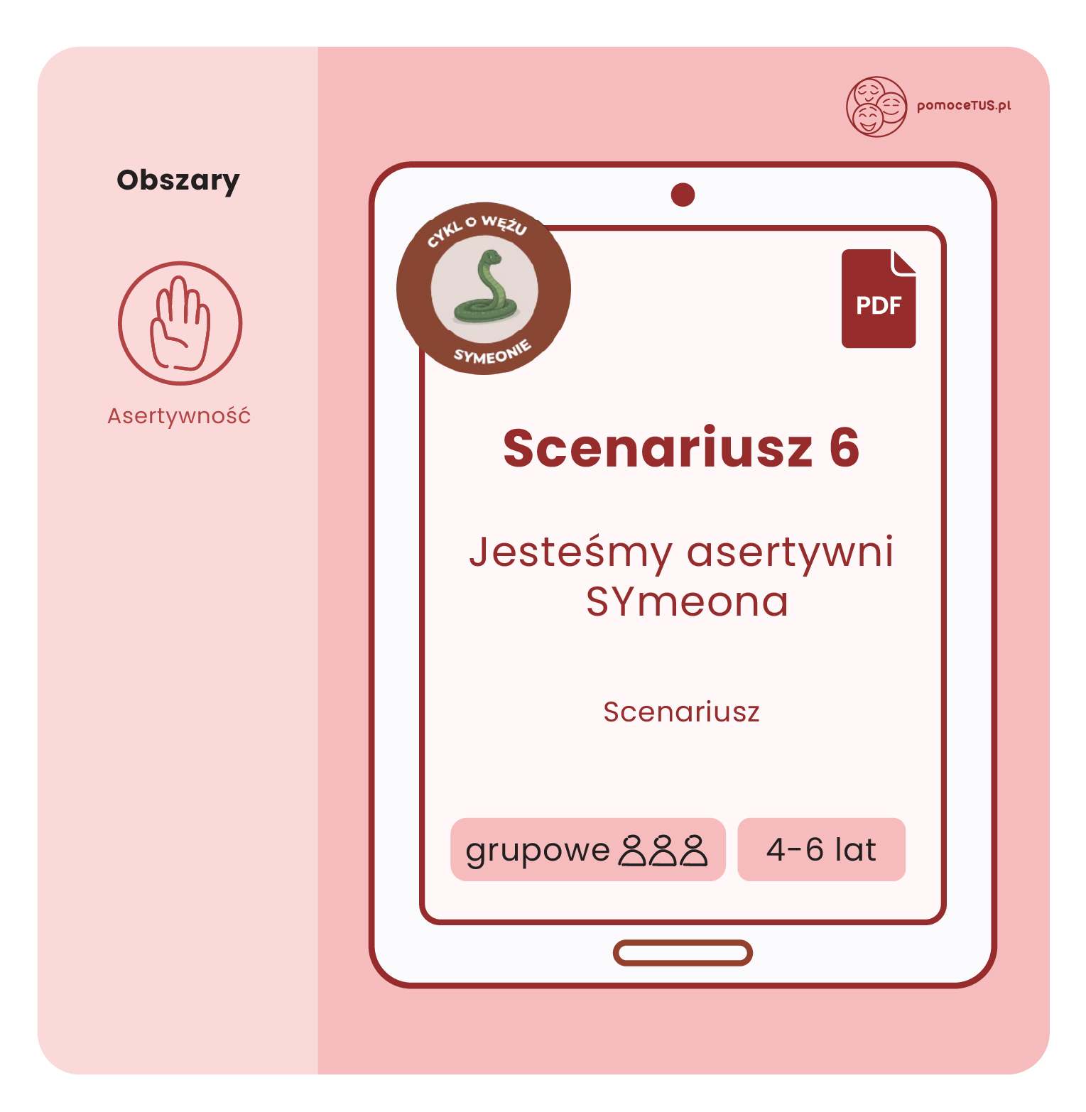 Gotowe Scenariusze do zajęć Treningu Umiejętności Społecznych dla dzieci w wieku 4-6 lat - scenariusz 6 (Jesteśmy asertywni z SYmeonem) (PDF)