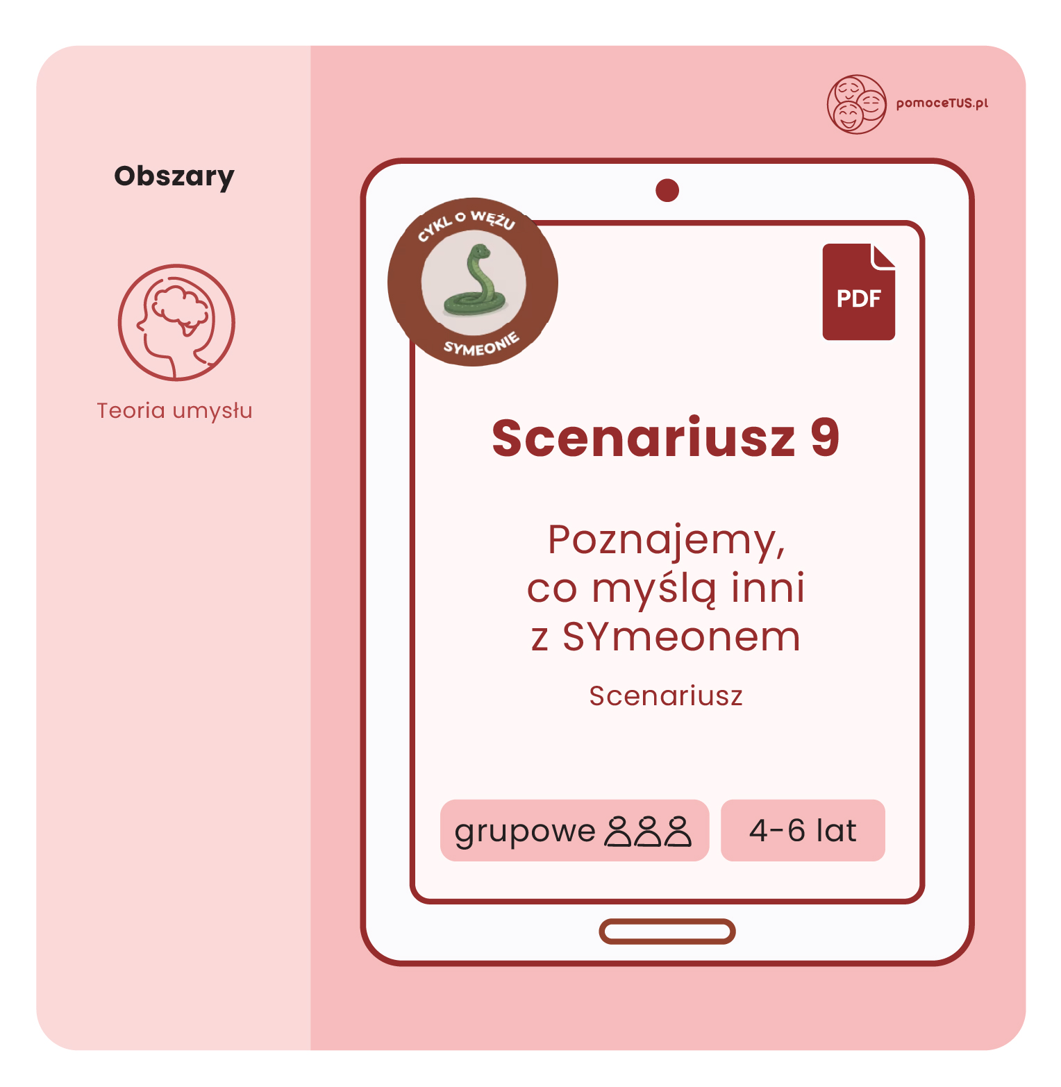 Gotowe Scenariusze do zajęć Treningu Umiejętności Społecznych dla dzieci w wieku 4-6 lat - scenariusz 9 (Poznajemy, co myślą inni z SYmeonem) (PDF)