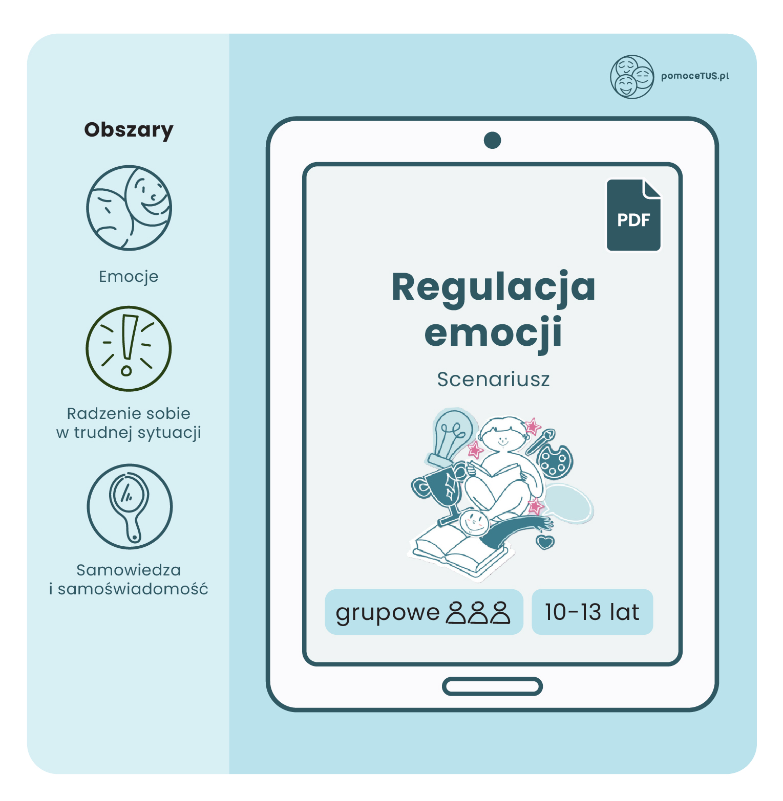 Gotowe scenariusze do zajęć Treningu Umiejętności Społecznych dla dzieci w wieku 10-13 lat - Regulacja emocji (PDF)