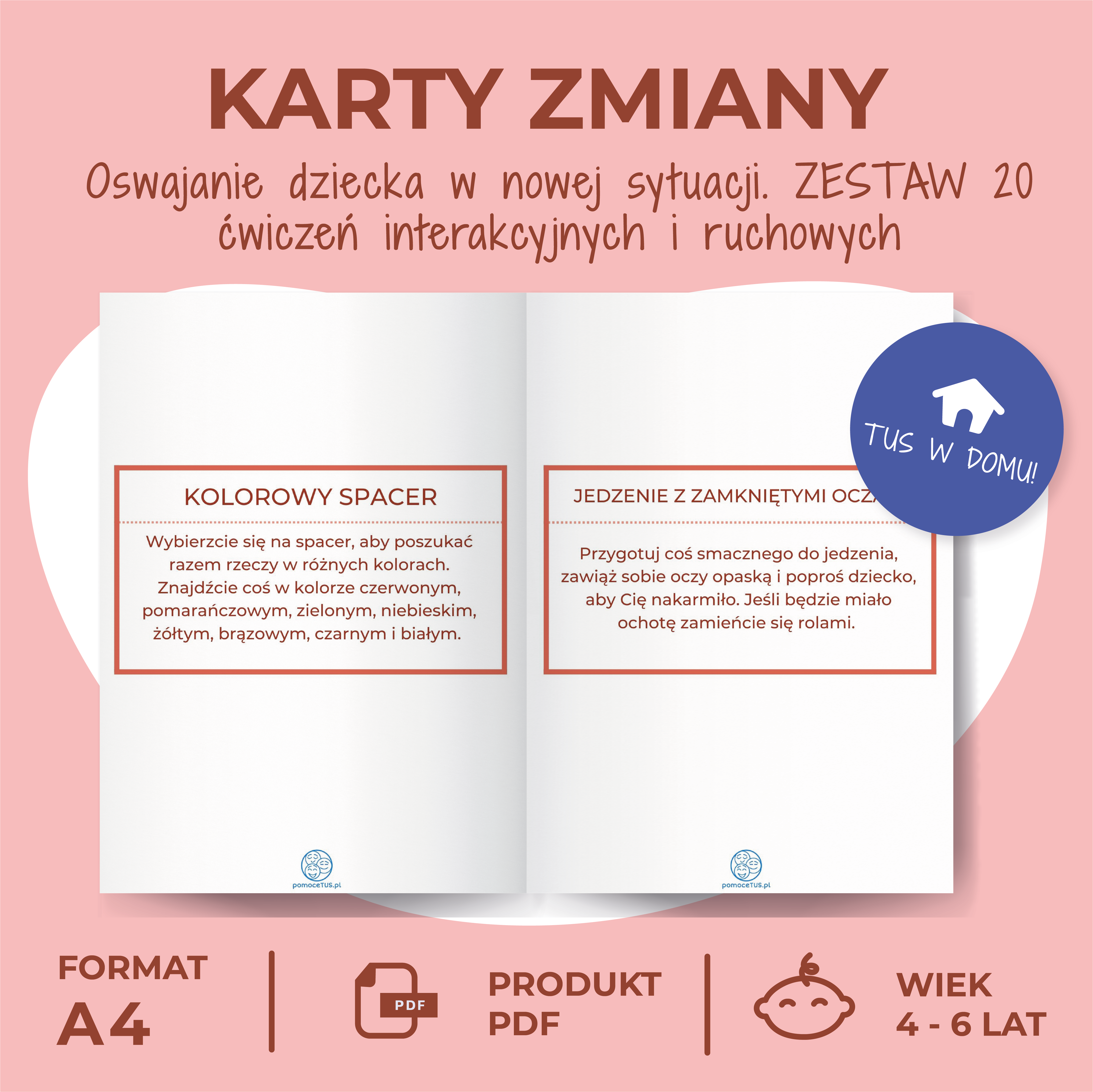 Karty zmiany – oswajanie dziecka w nowej sytuacji. ZESTAW 20 ćwiczeń interakcyjnych i ruchowych - wnętrze